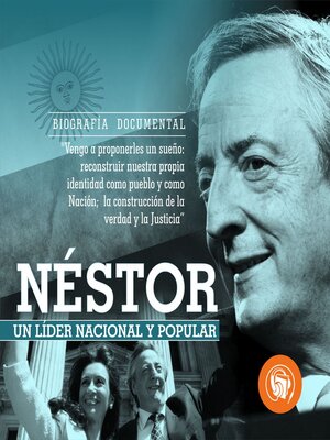 cover image of Néstor, Un líder Nacional y Popular